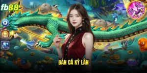 Bắn Cá Kỳ Lân Fb88 - Săn Thần Thú Nhận Giải Khủng 9 Bắn cá kỳ lân