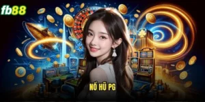 Nổ Hũ PG Fb88 - Slot Game Xanh Chín Thưởng Cực Kỳ 3 Nổ Hũ PG