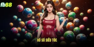 Xổ Số Siêu Tốc Fb88 - Kết Quả Nhanh Trúng Thưởng Ngay 5 Xổ Số Siêu Tốc