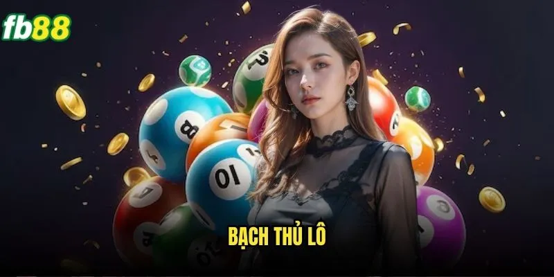 Bạch Thủ Lô Fb88 - Bí Kíp Soi Số Chuẩn Xác Nhất 1 Bạch Thủ Lô